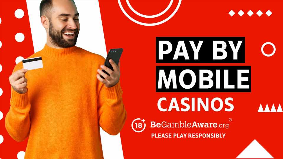 Pay by Mobile Casinos: Best UK Casino Offers on Your Phone | The Sun